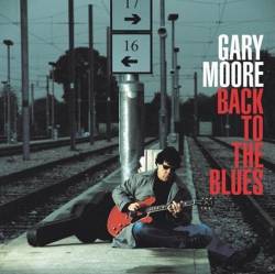 Gary Moore : Back to the Blues